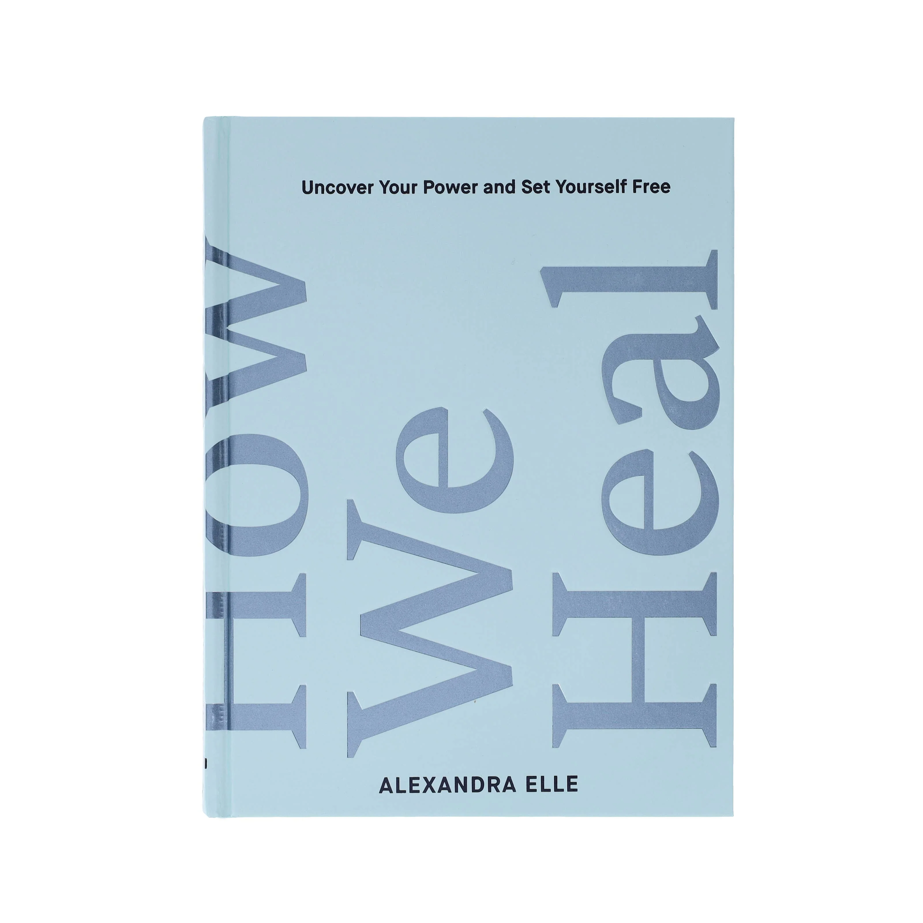 How We Heal - Alexandra Elle - Image 7