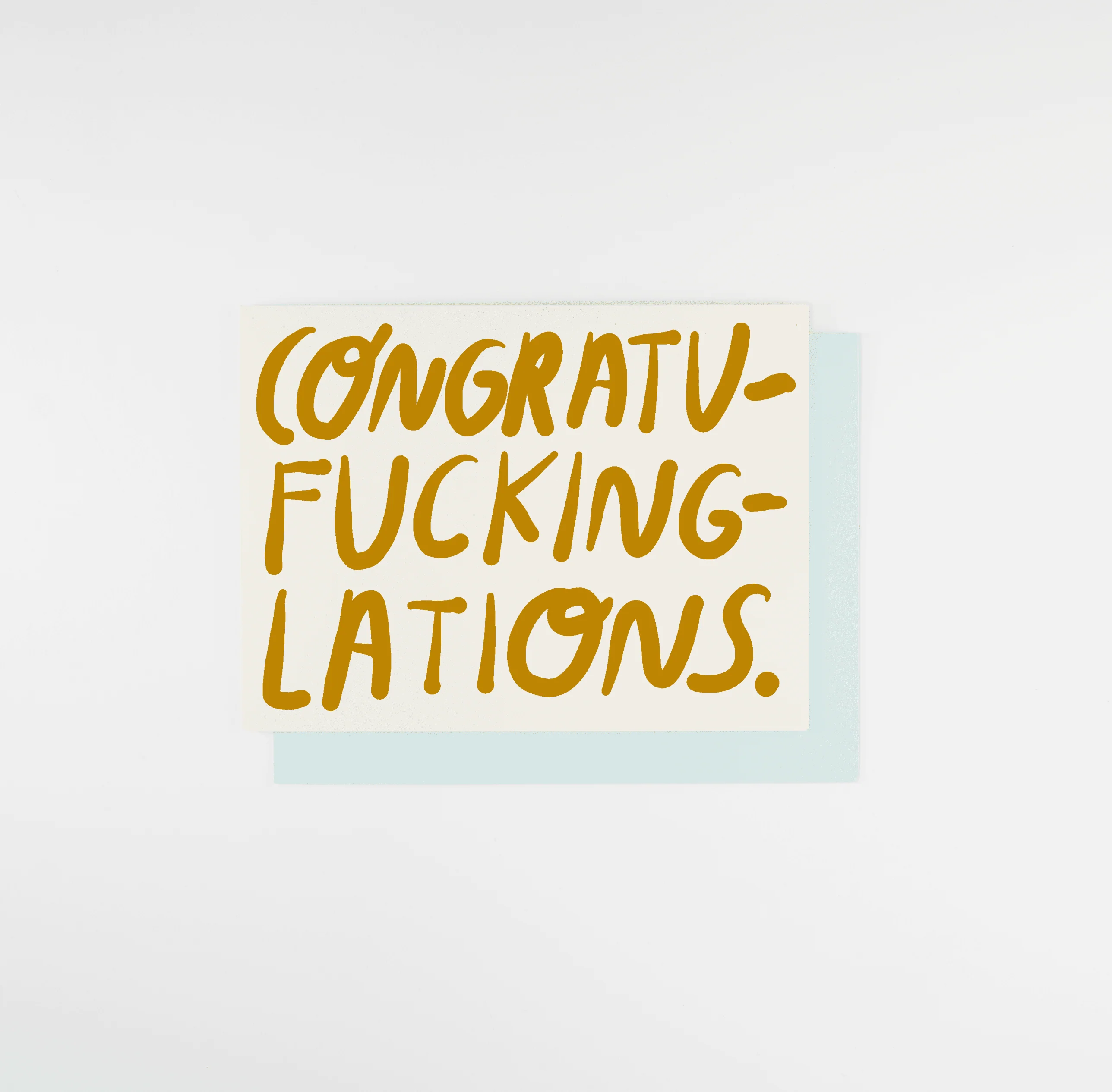 People I've Loved - Congratu-fucking-lations